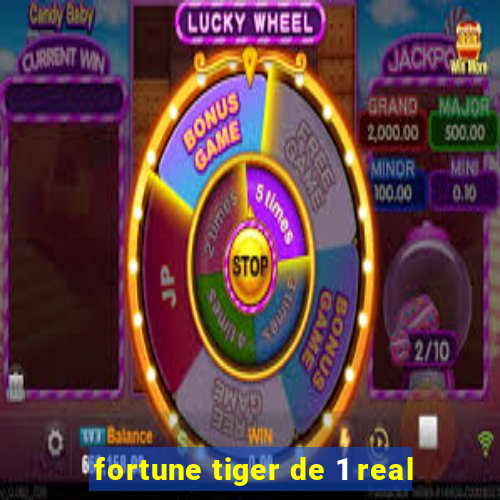 fortune tiger de 1 real